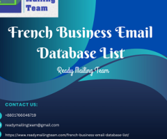 New Opportunities with Ready Mailing Team’s French Business Email Database List